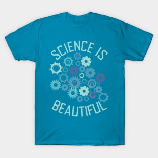 Science Is Beautiful T-Shirt